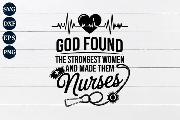 God Found the Strongest Women SVG for Graphics and Crafts