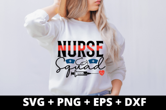 Nurse Squad Svg,Nurse Quote Svg Design for Graphics and Crafts
