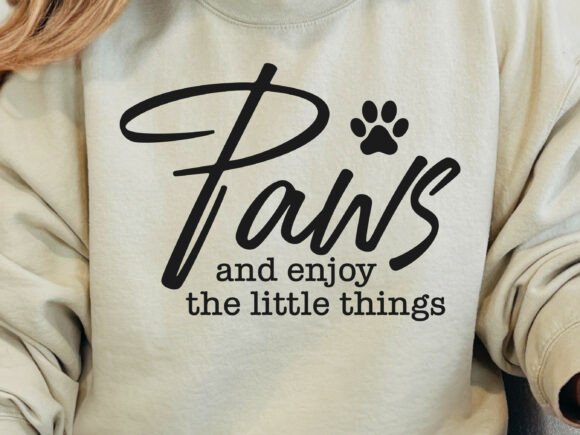 Paws Enjoy the Little Things Svg, Dog Review