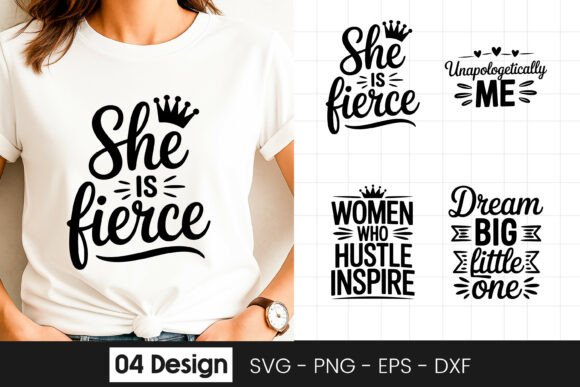 She is Fierce Inspirational Women Quote Graphics for Crafts