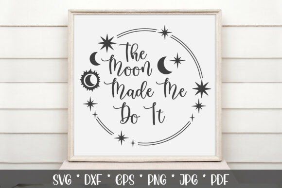 The Moon Made Me Do It Graphics and Crafts Review