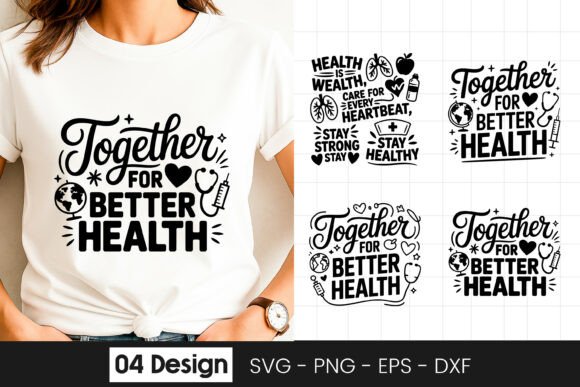 Together for Better Health Quote SVG PNG Graphics